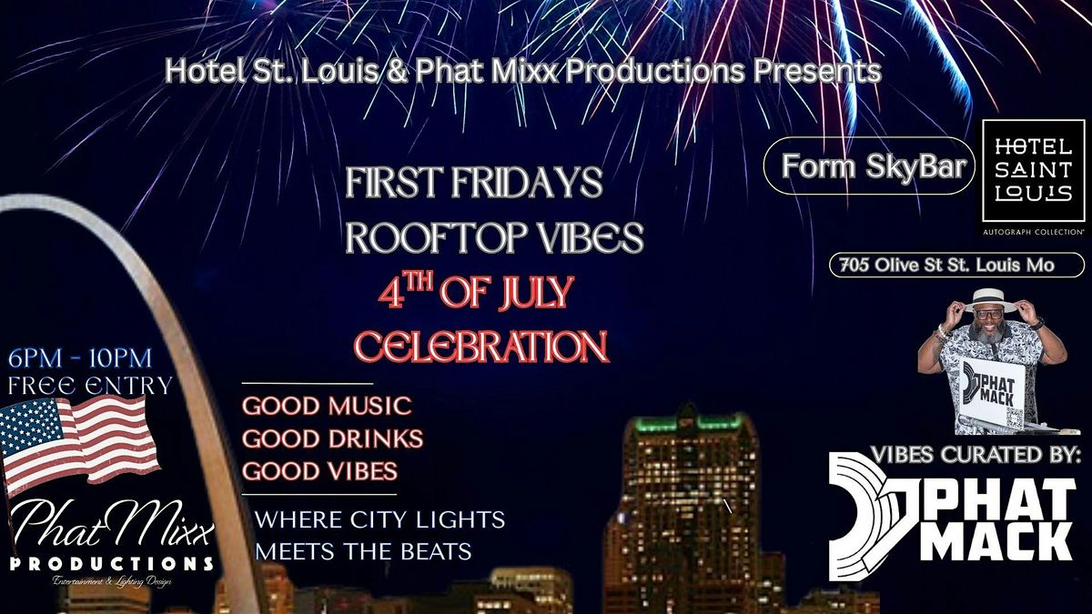 Forth of July Rooftop Vibes