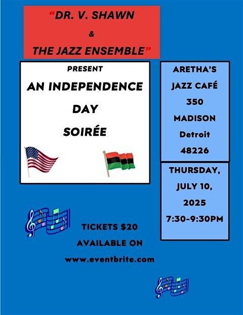 Dr. V. Shawn and the Jazz Ensemble, An Independence Day Soiree