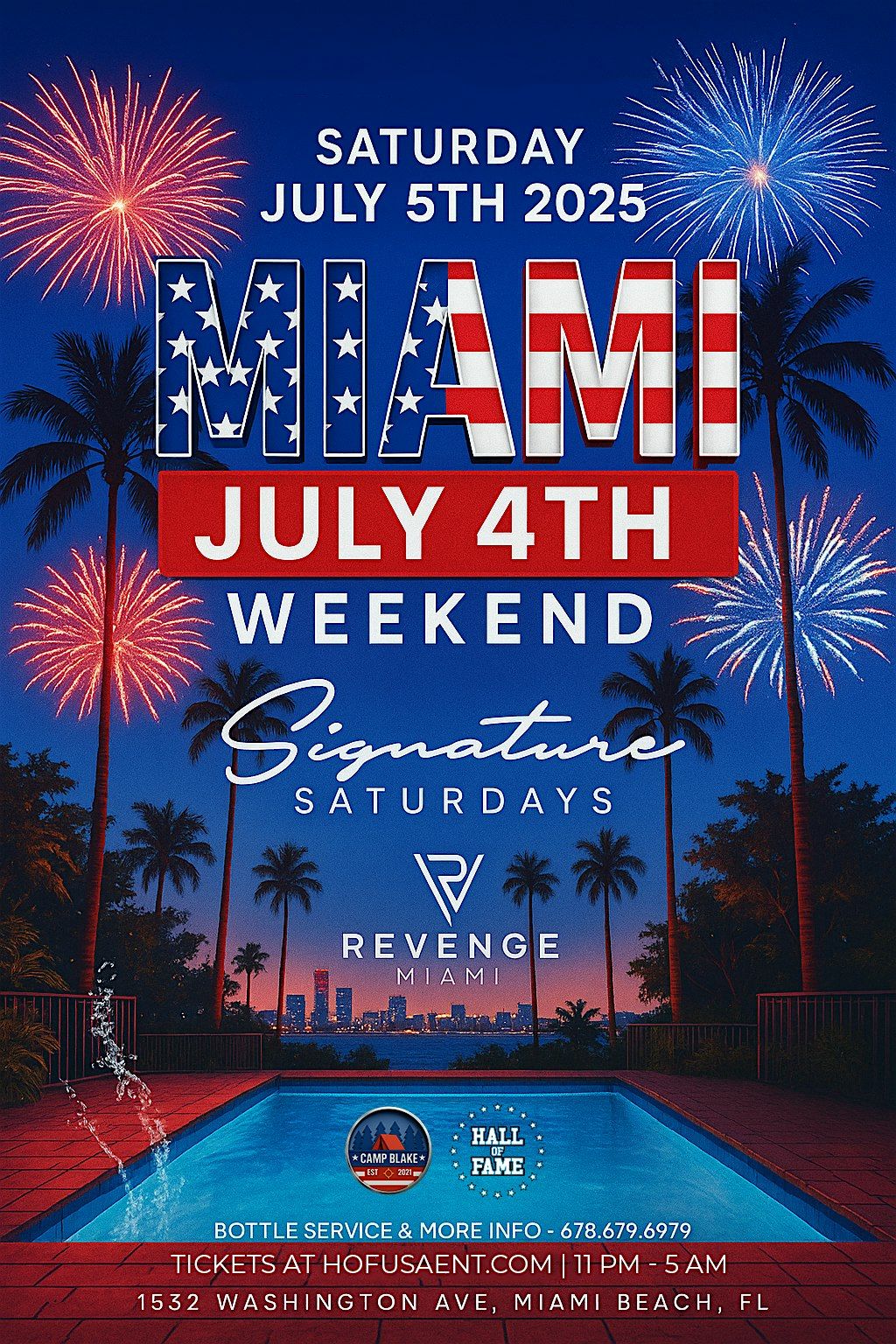 SIGNATURE SATURDAYS - JULY 4TH WEEKEND MIAMI