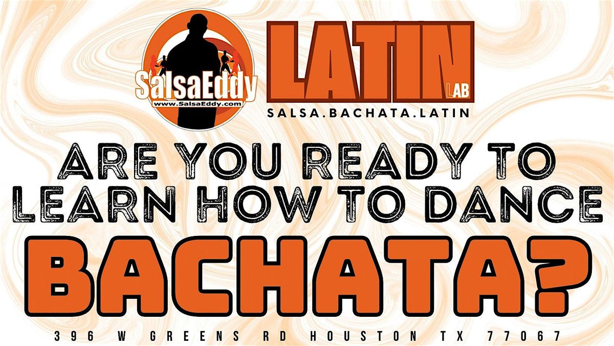 July 4th: Bachata Step One: Absolute Beginners - Join Us!
