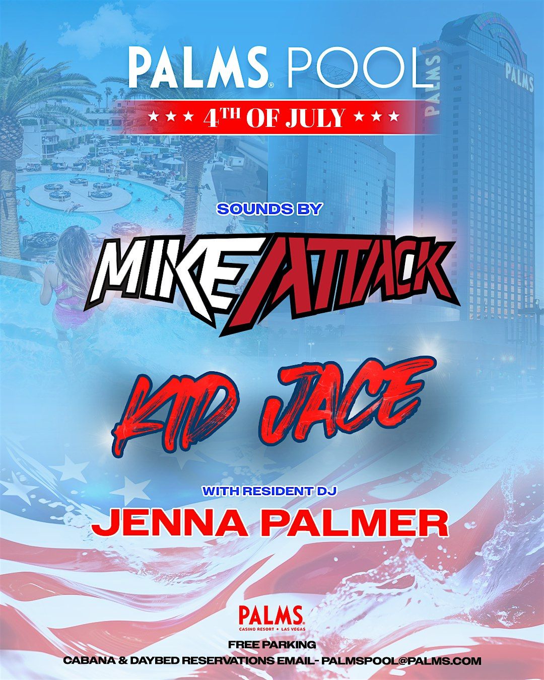 July 4th Party at Palms Pool Guest DJs - 7\/4