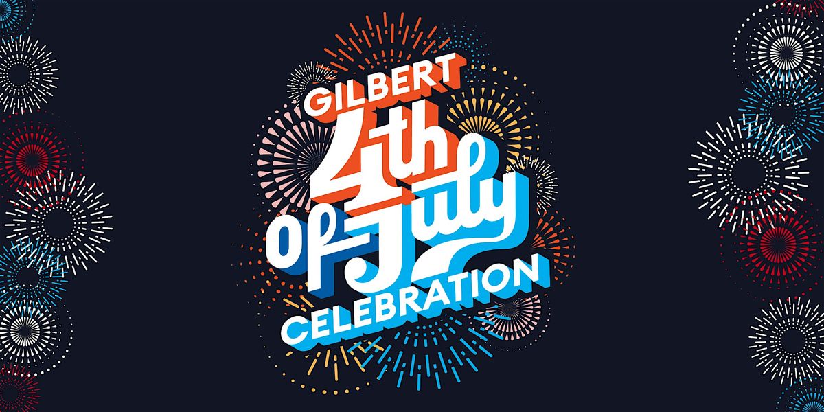 Gilbert 4th of July Celebration: VIP Experience 2025