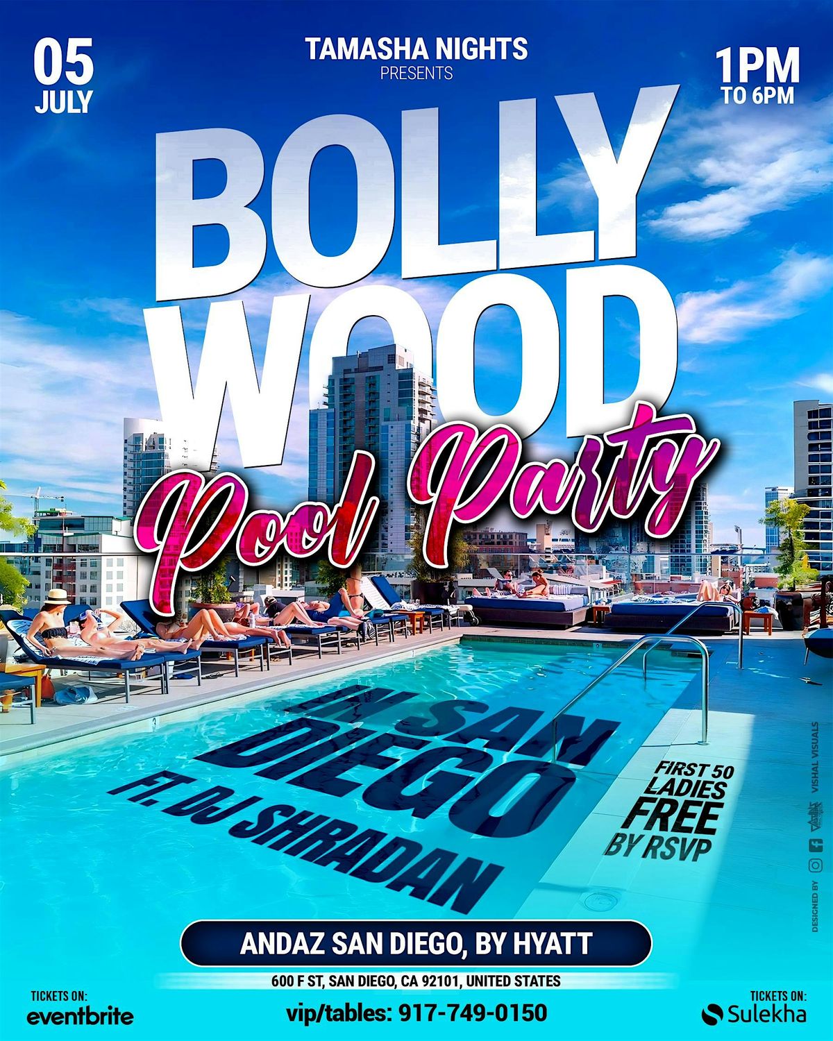 SD | BOLLYWOOD POOL PARTY | JUL 5 | @ANDAZ ROOFTOP