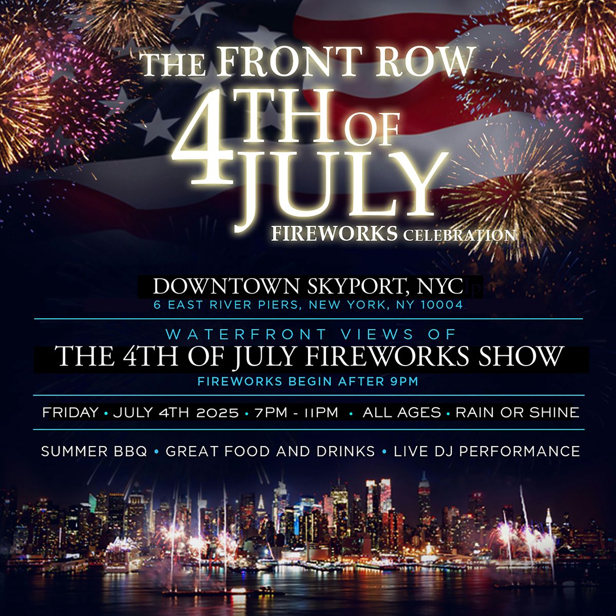 July 4th Fireworks NYC Front Row View from The Downtown Skyport