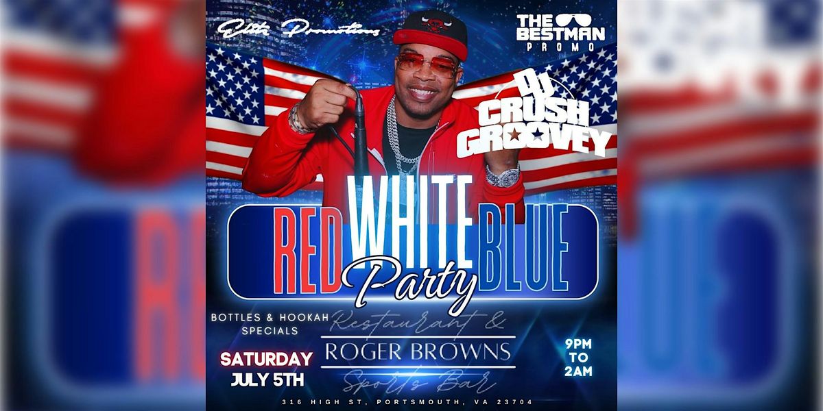 The RED WHITE & BLUE PARTY