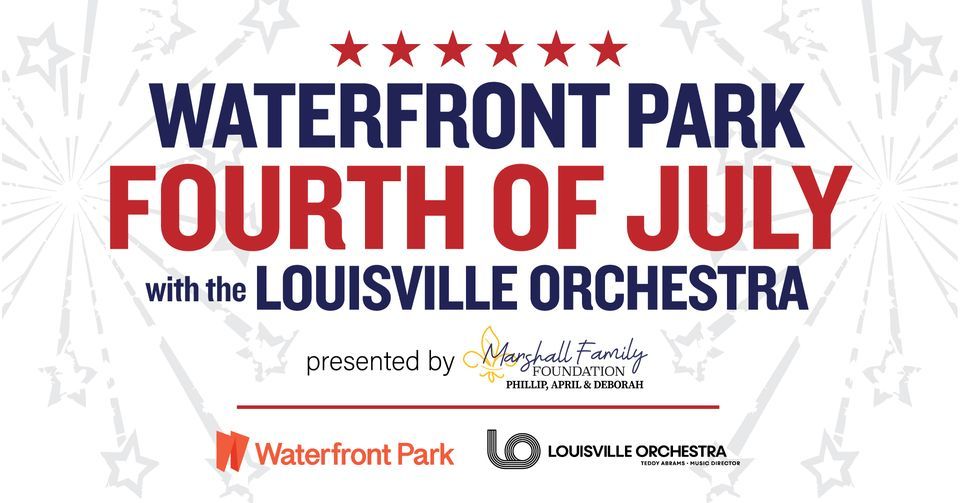 Waterfront Park Fourth of July with the Louisville Orchestra