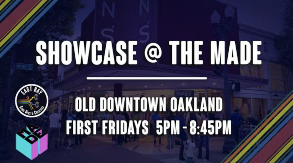 First Friday Nights - MADE Showcase