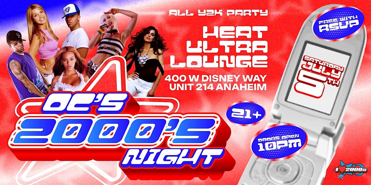 I LOVE 2000s PARTY @ HEAT ULTRA LOUNGE OC