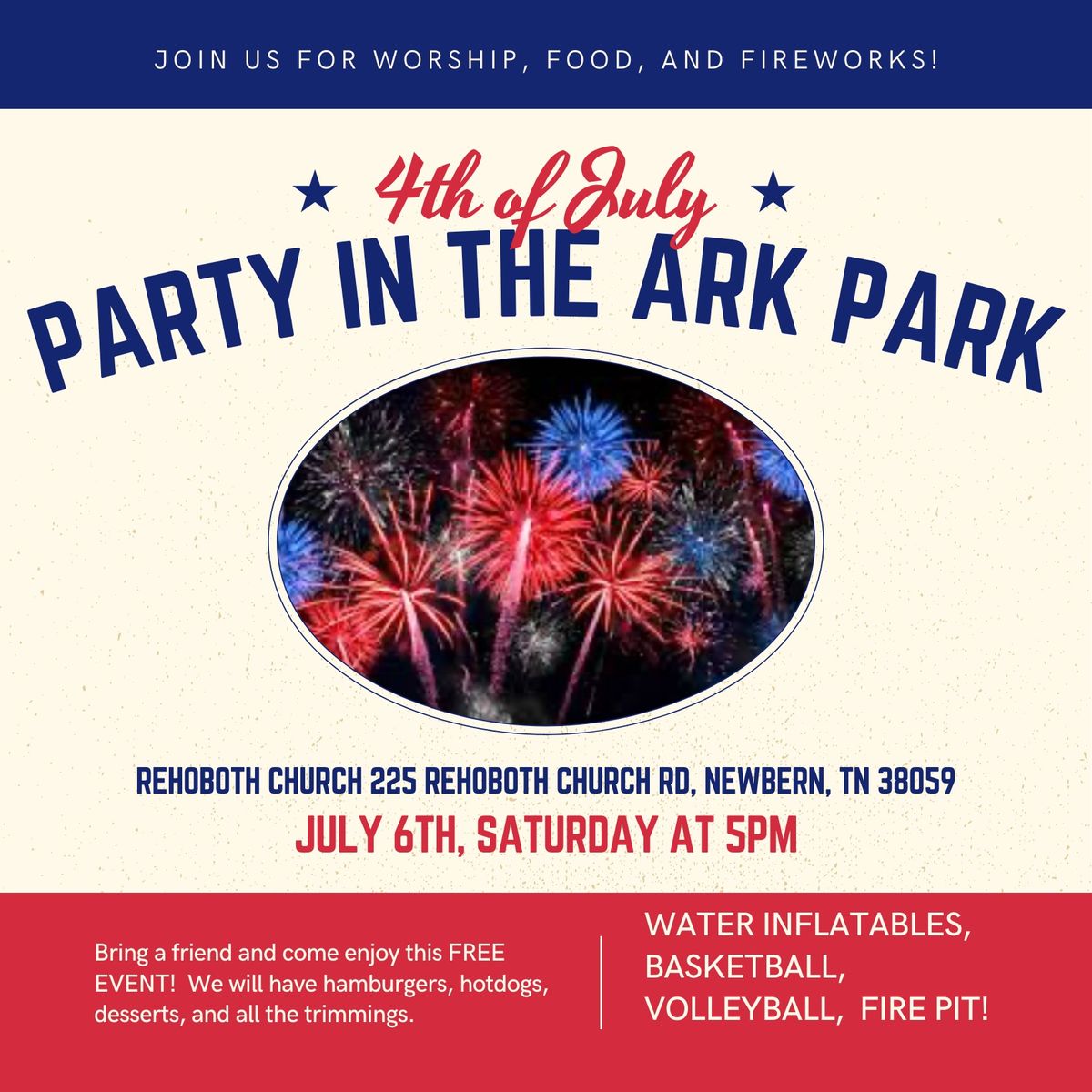 4th of July Party in the Ark Park