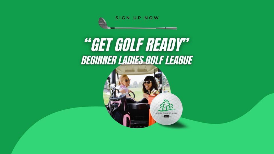 Beginner Ladies Golf League South Toledo Golf Club, Ottawa Hills, OH June 13, 2023