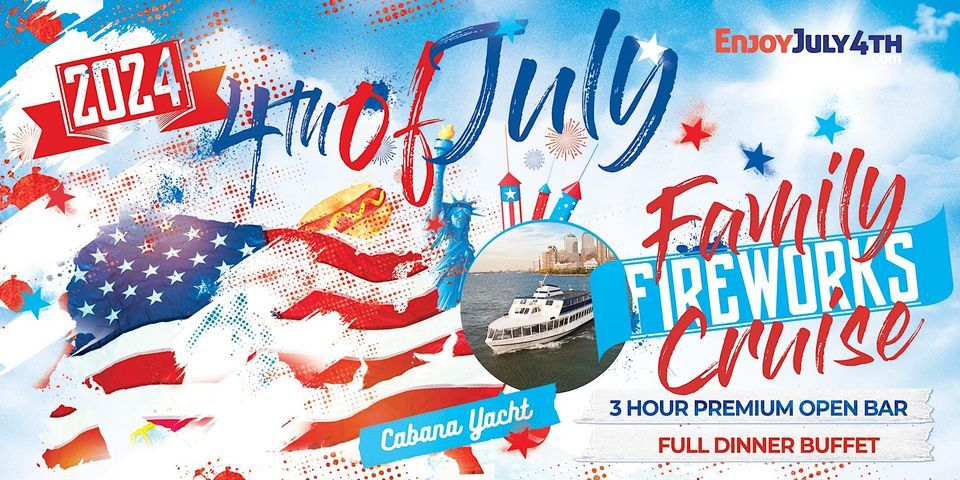 4th of July Family Fireworks Display Cruise New York City l Cabana Yacht