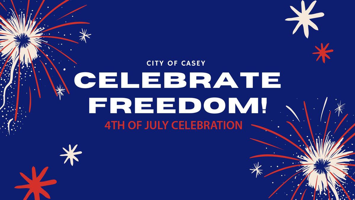 City of Casey 4th of July Freedom Fest