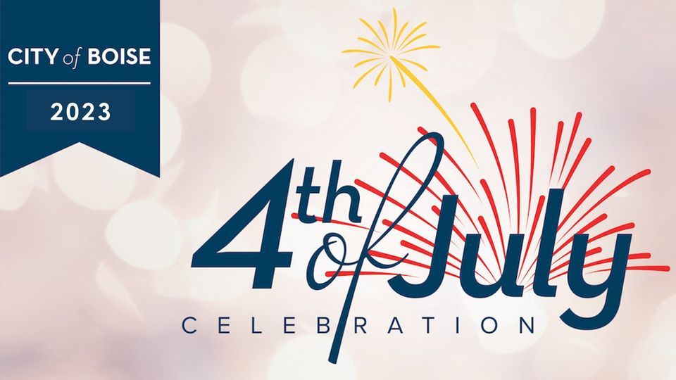 4th of July Fireworks Celebration Ann Morrison Park, Boise, ID July