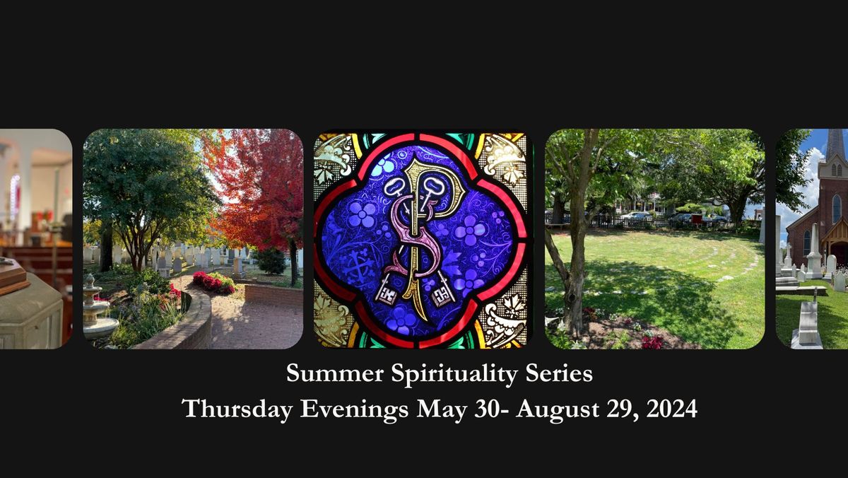 Summer Spirituality Series 