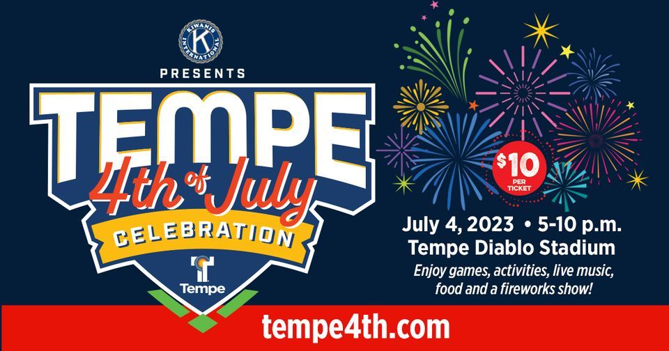 Tempe 4th of July Celebration Tempe Diablo Stadium July 4, 2023