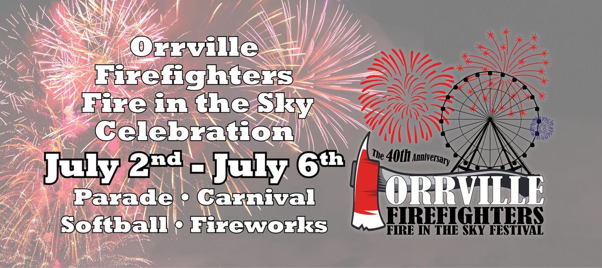 Orrville Firefighters Fire in the Sky Celebration 2024 Orrville, Ohio