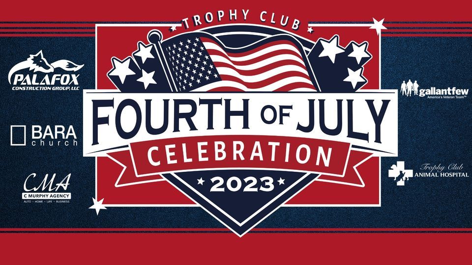 Fourth of July Celebration Independence Park at Trophy Club
