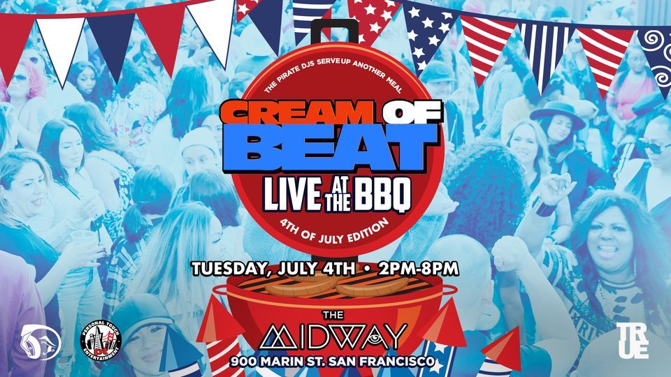 CREAM OF BEAT REUNION - 4TH OF JULY LIVE AT THE BBQ