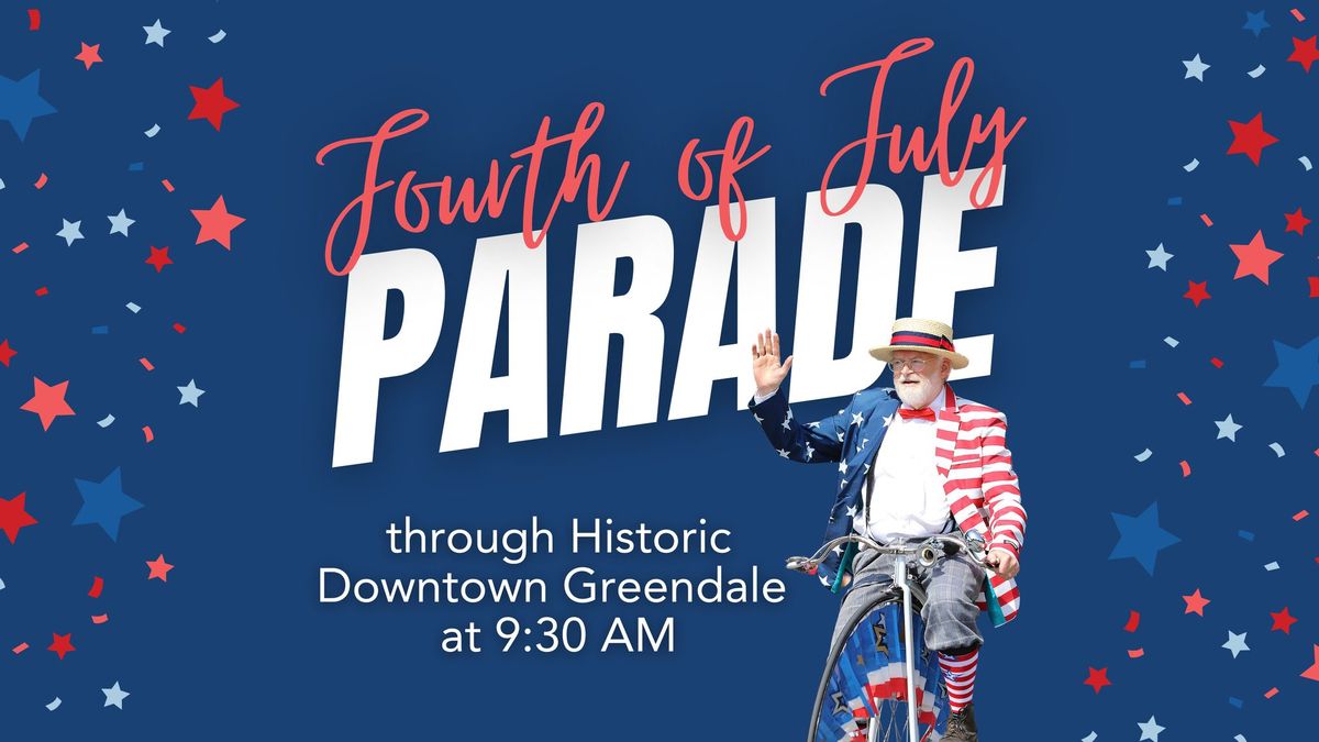 Fourth of July Parade in Greendale Greendale Celebrations July 4, 2024