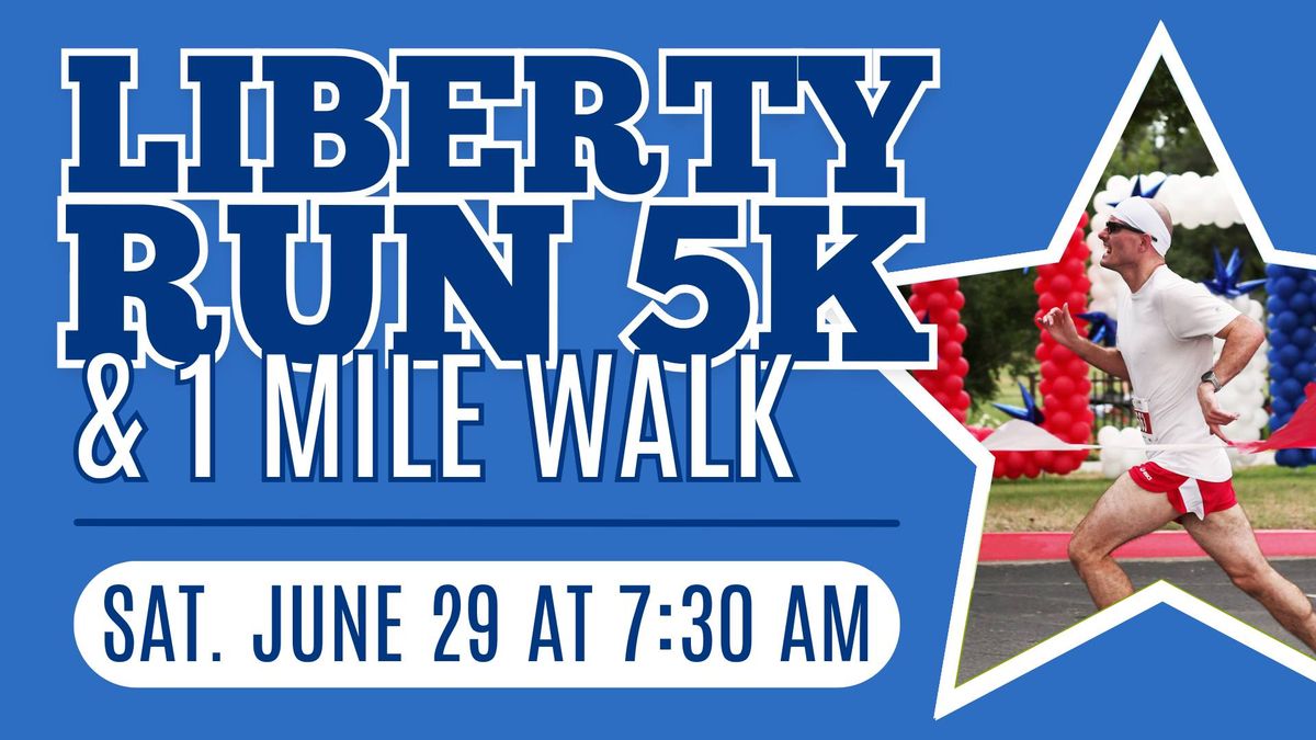 Liberty Run 5K & 1-Mile Walk