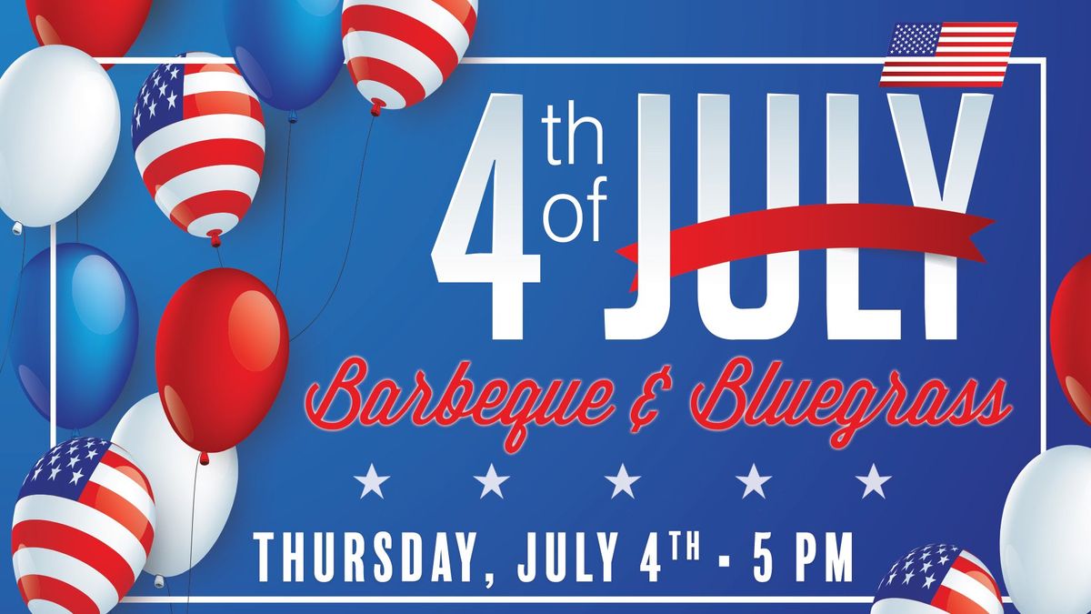 July 4th BBQ and Bluegrass Blowout 912 E Loop 340, Waco, TX, United