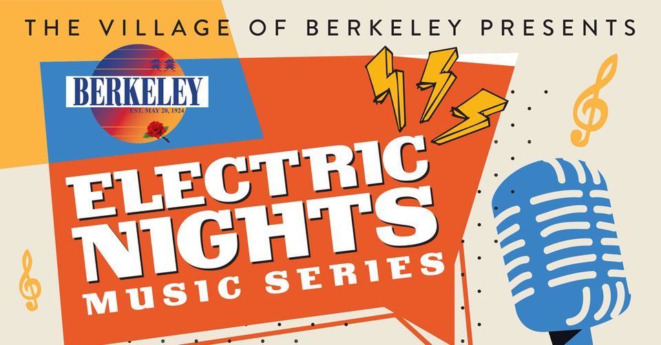 Electric Nights: Music in the Park Series 